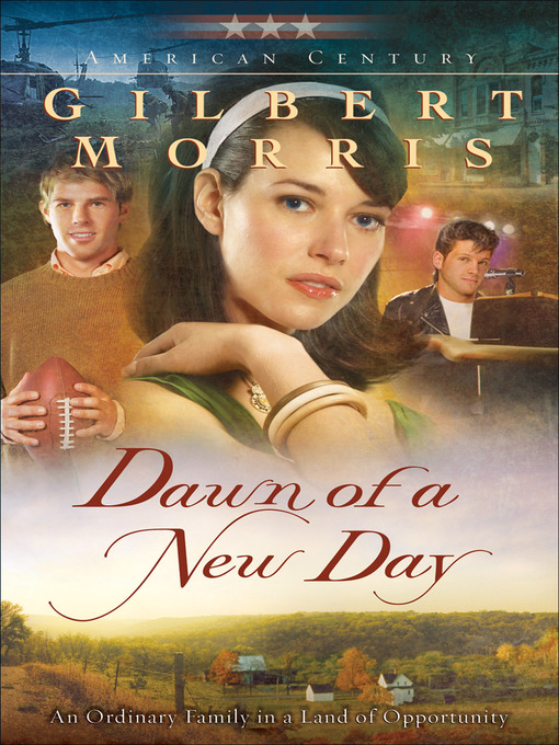 Title details for Dawn of a New Day by Gilbert Morris - Available